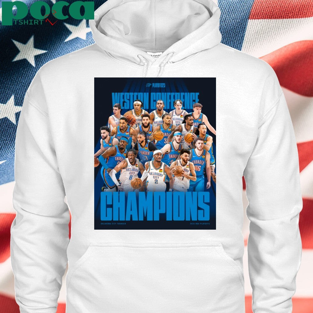 Oklahoma City Thunder for winning the Western Conference Championship Game 2025 shirt