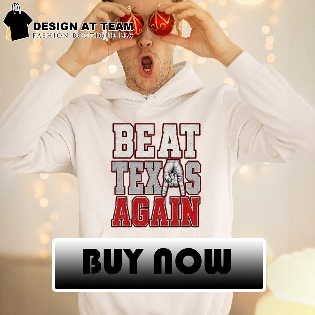 Oklahoma Sooners Beat Texas Again College Football shirt