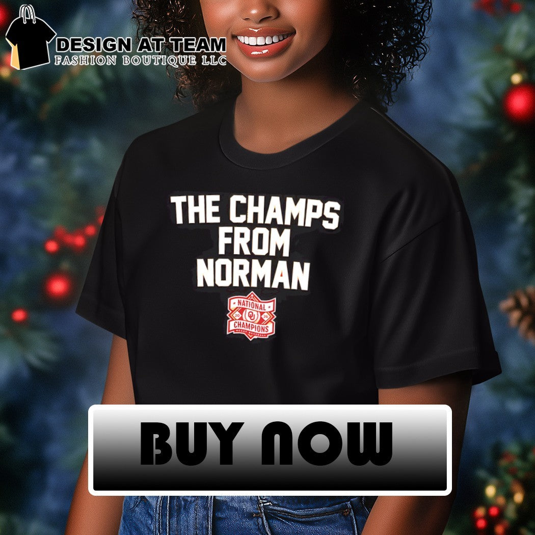 Oklahoma Sooners baseball The Champs From Norman shirt