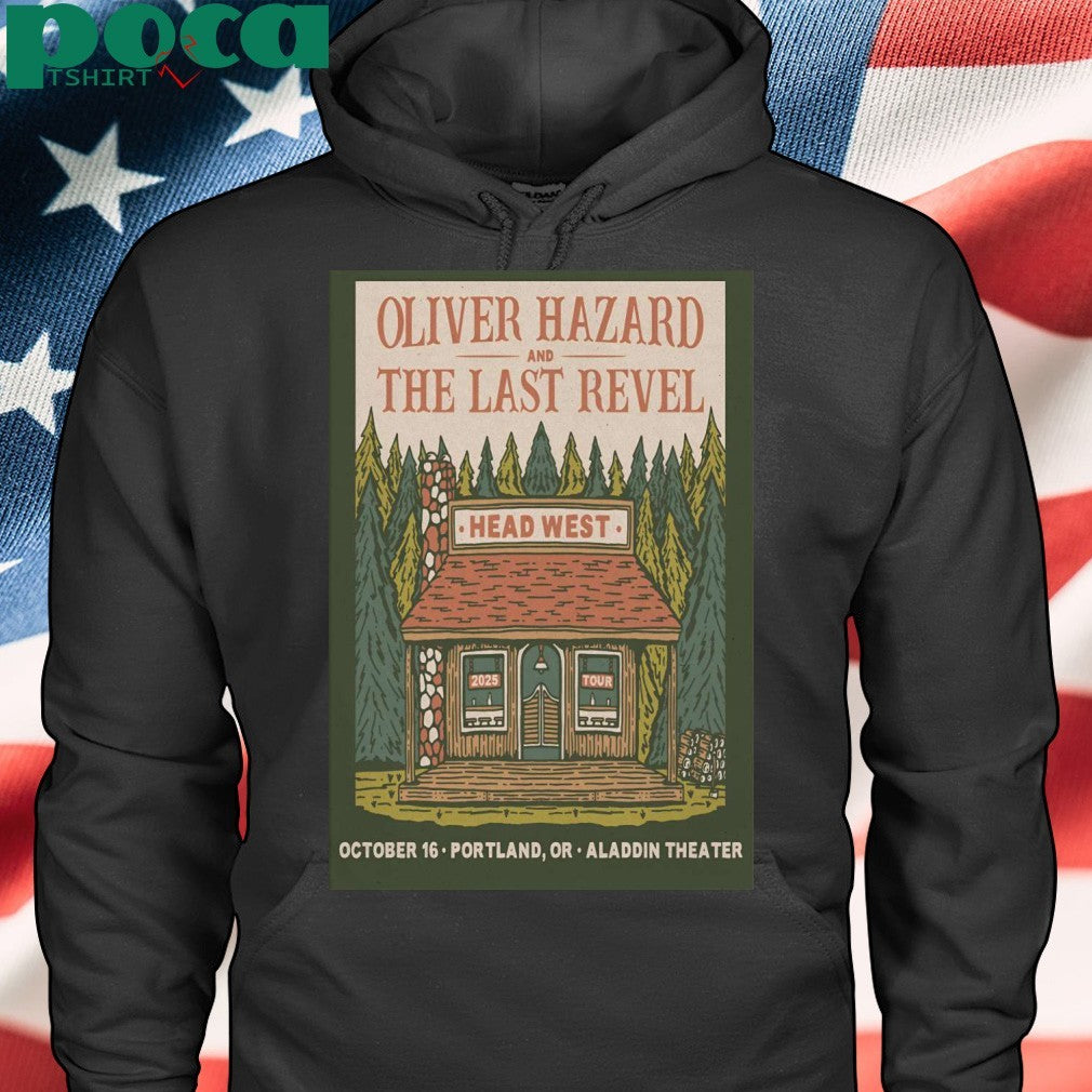 Oliver Hazard And The Last Revel Oct 16 2025 Portland OR Poster shirt