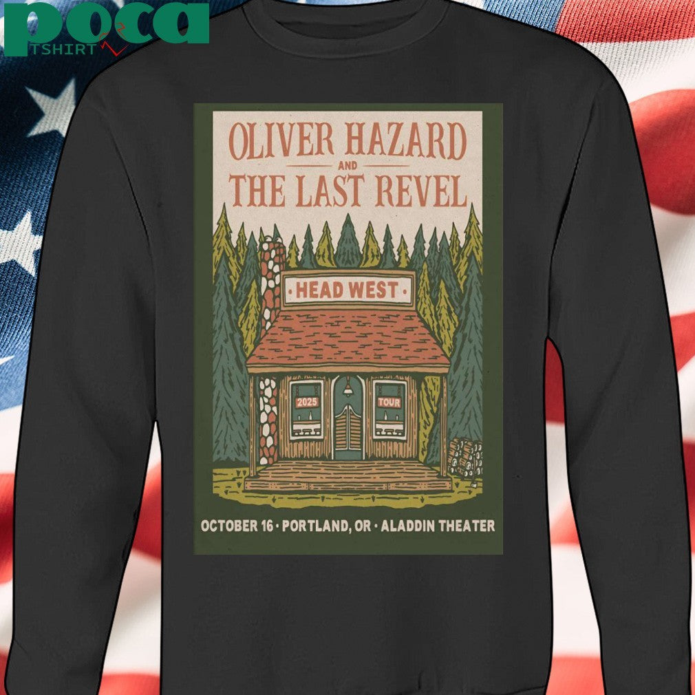 Oliver Hazard And The Last Revel Oct 16 2025 Portland OR Poster shirt