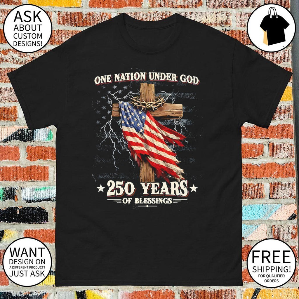 One Nation Under God USA 250th Years of blessings Anniversary 1776-2026 Patriotic shirt