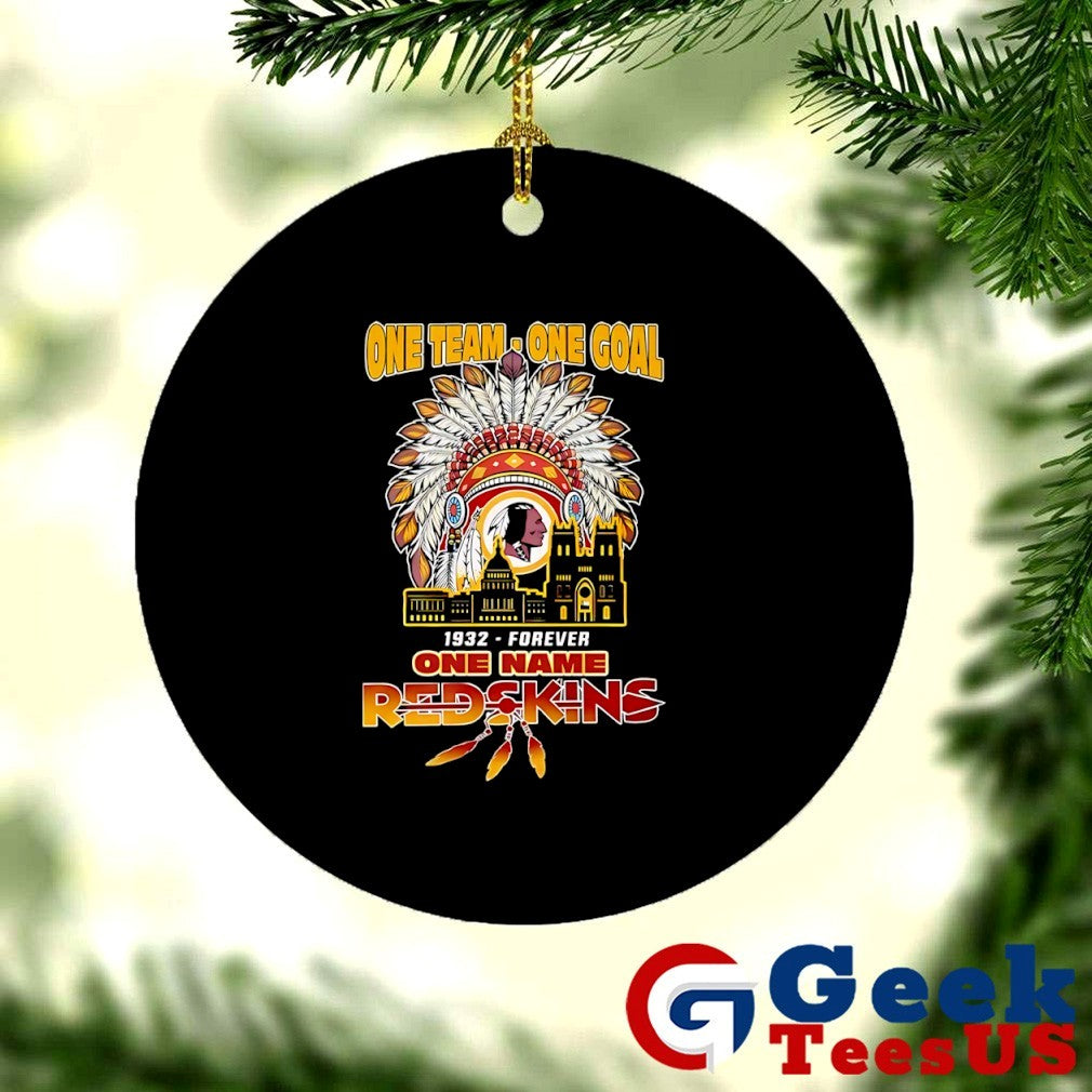 One Team One Goal One Name 1932 Forever Redskins Washington Commanders shirt