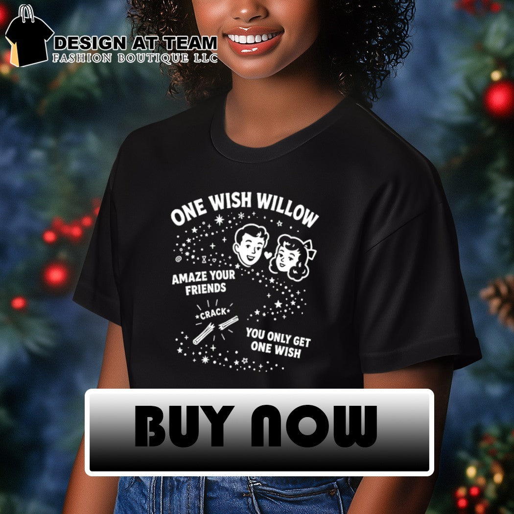 One Wish Willow Obsession Horror Movie Inspired shirt