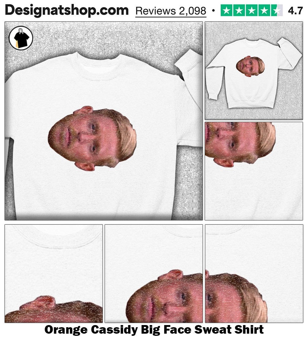 Orange Cassidy Big Face shirt