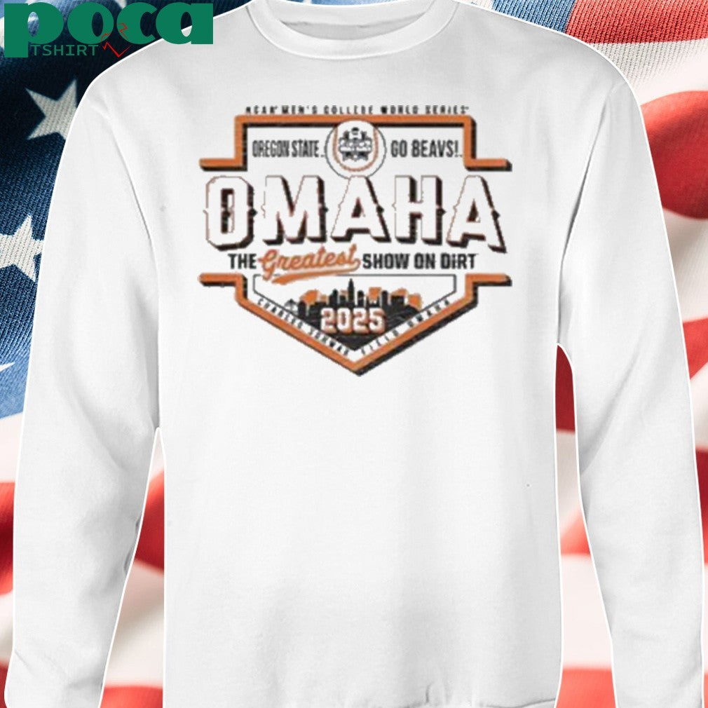 Oregon State Beavers NCAA Men’s College World Series the Greatest show on dirt shirt