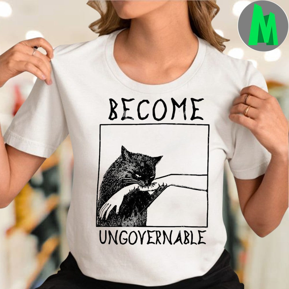 Original Become Ungovernable Cat Biting Hand Shirt