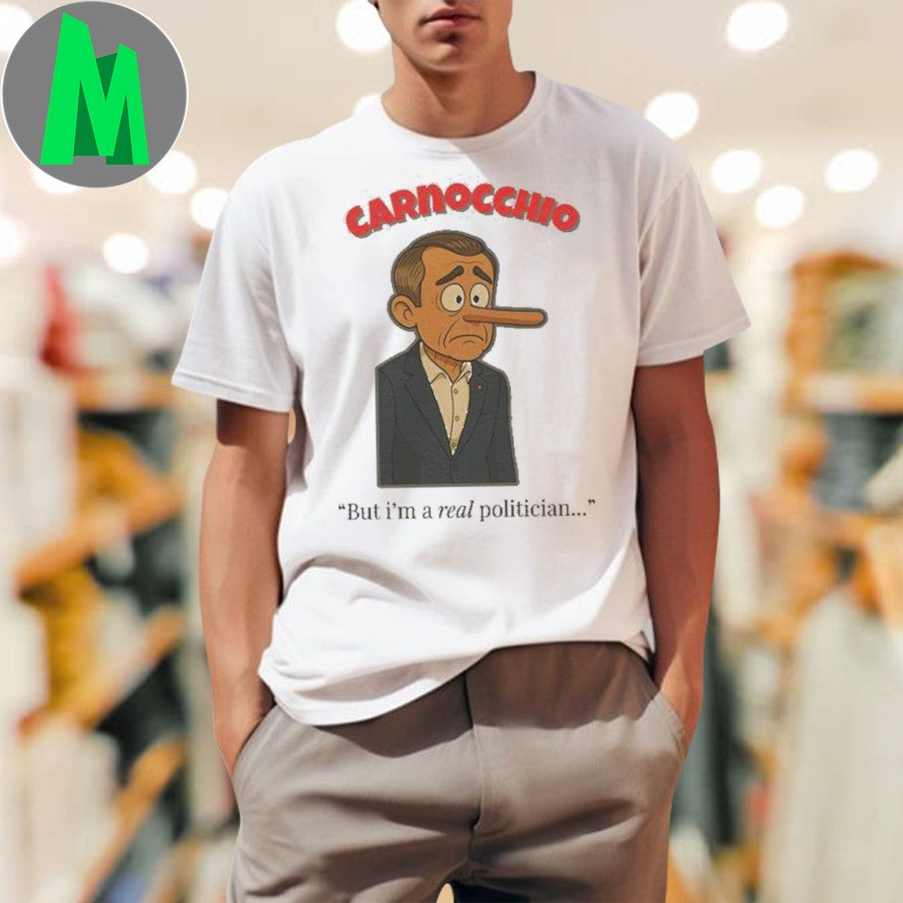 Original Carnocchio Political Satire Real Politician T-Shirt