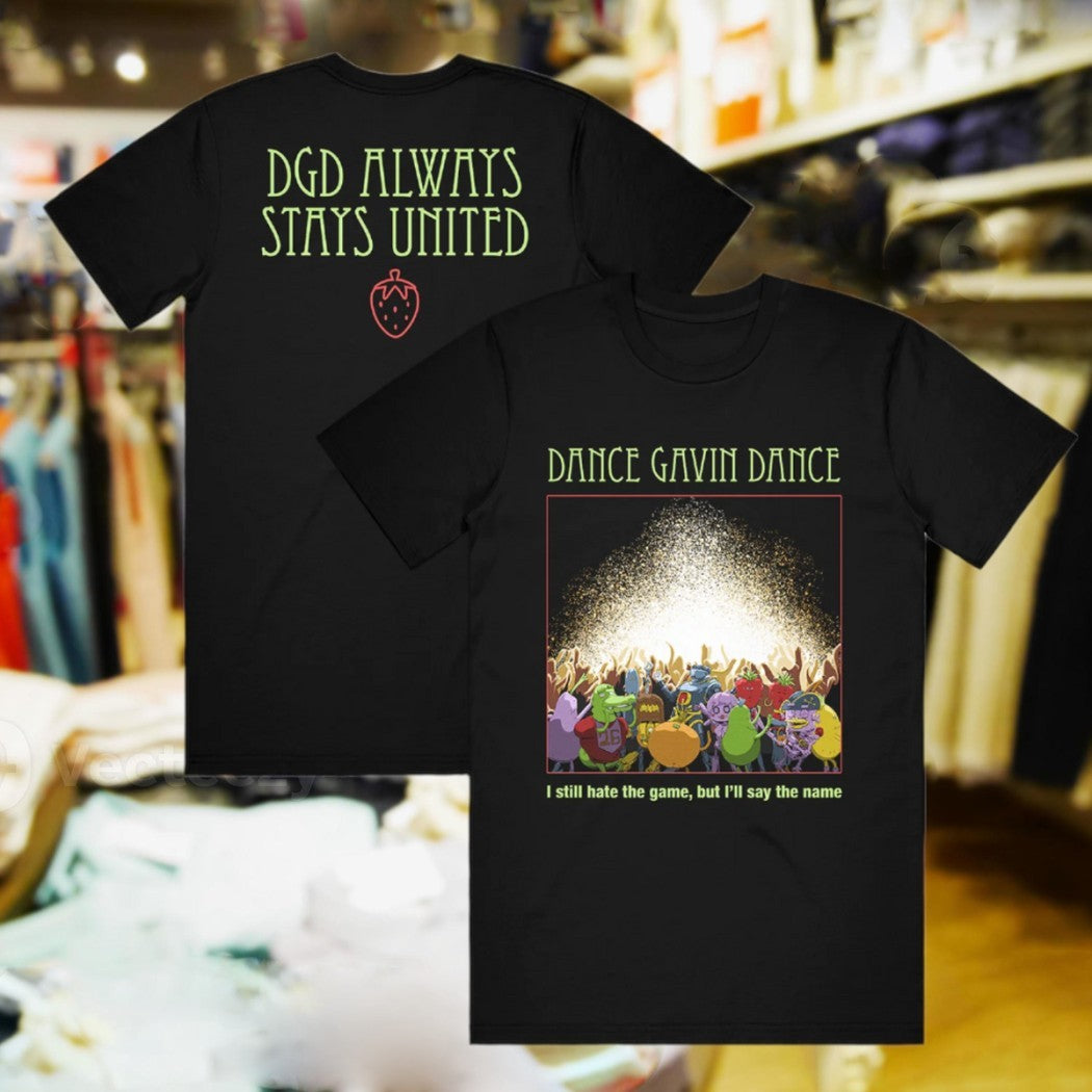 Original Dance Gavin Dance I Still Hate The Game DGD Always Stays United Shirt