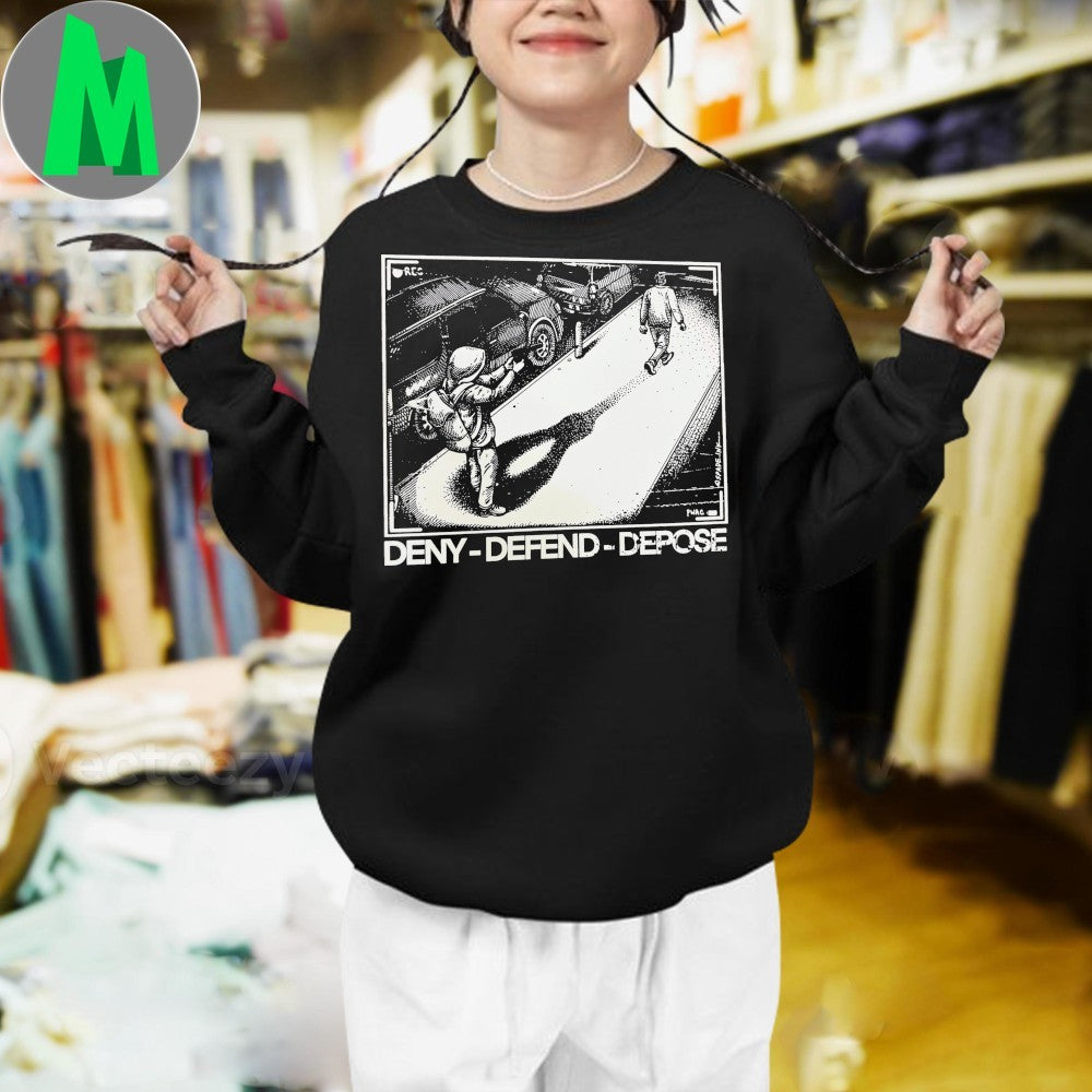 Original Deny Defend Depose Propaganda Style Shirt