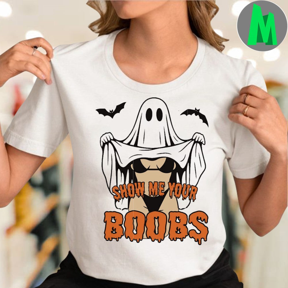 Original Funny halloween sexsy spooky show me your boobs Shirt