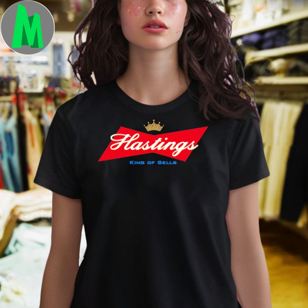 Original Hastings King of Sells Shirt