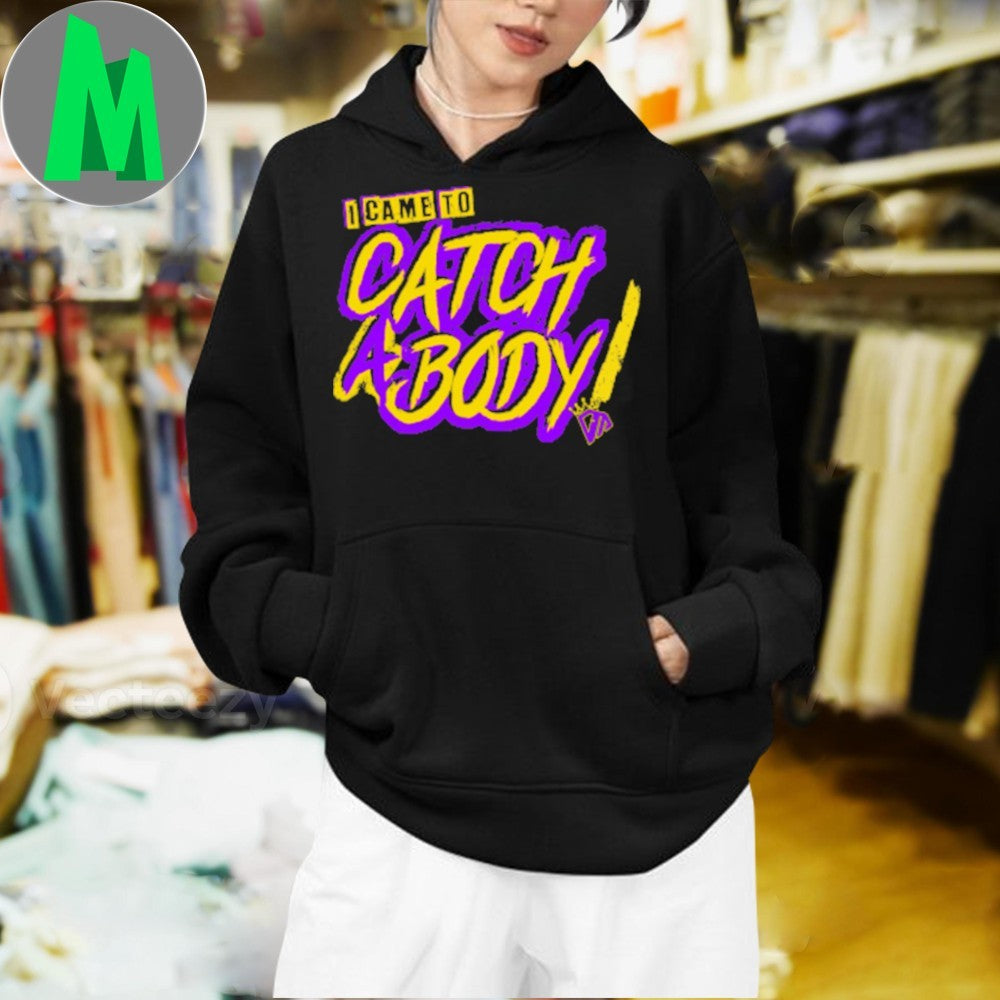 Original I Came To Catch A Body Purple Shirt
