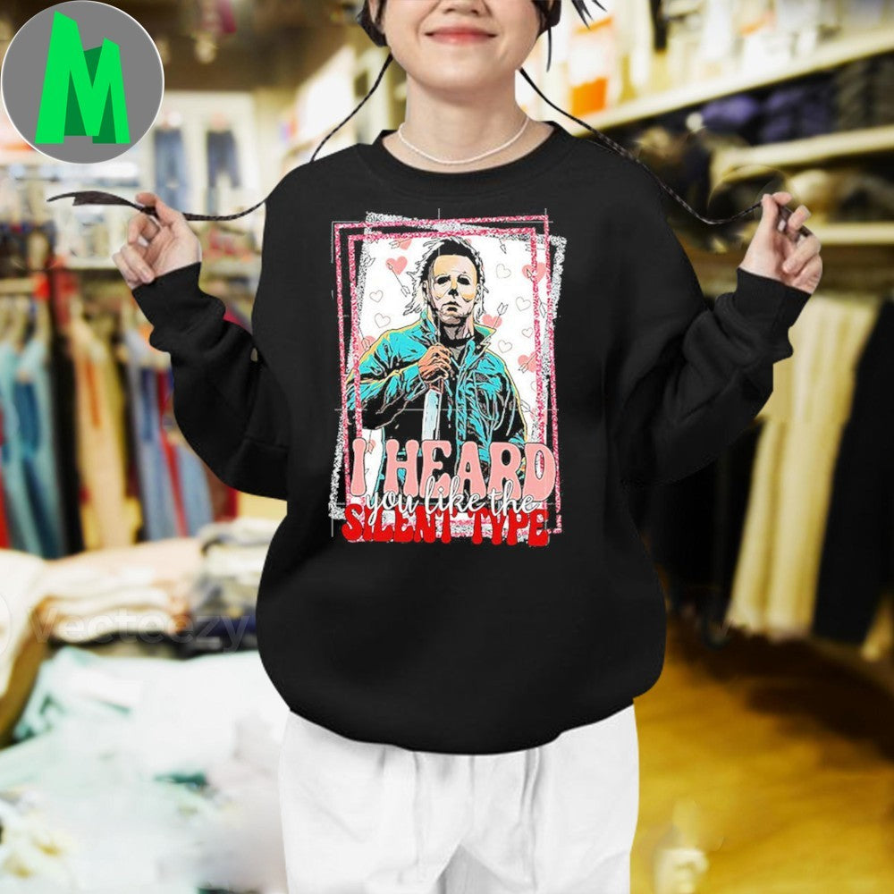 Original I Heard You Like The Silent Type Halloween Shirt