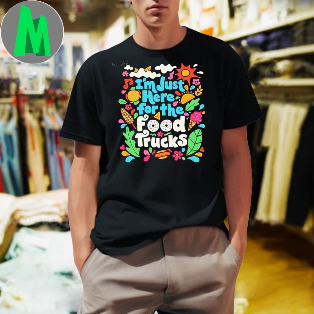 Original I Show Up for the Vibes, but Stay for the Food Shirt