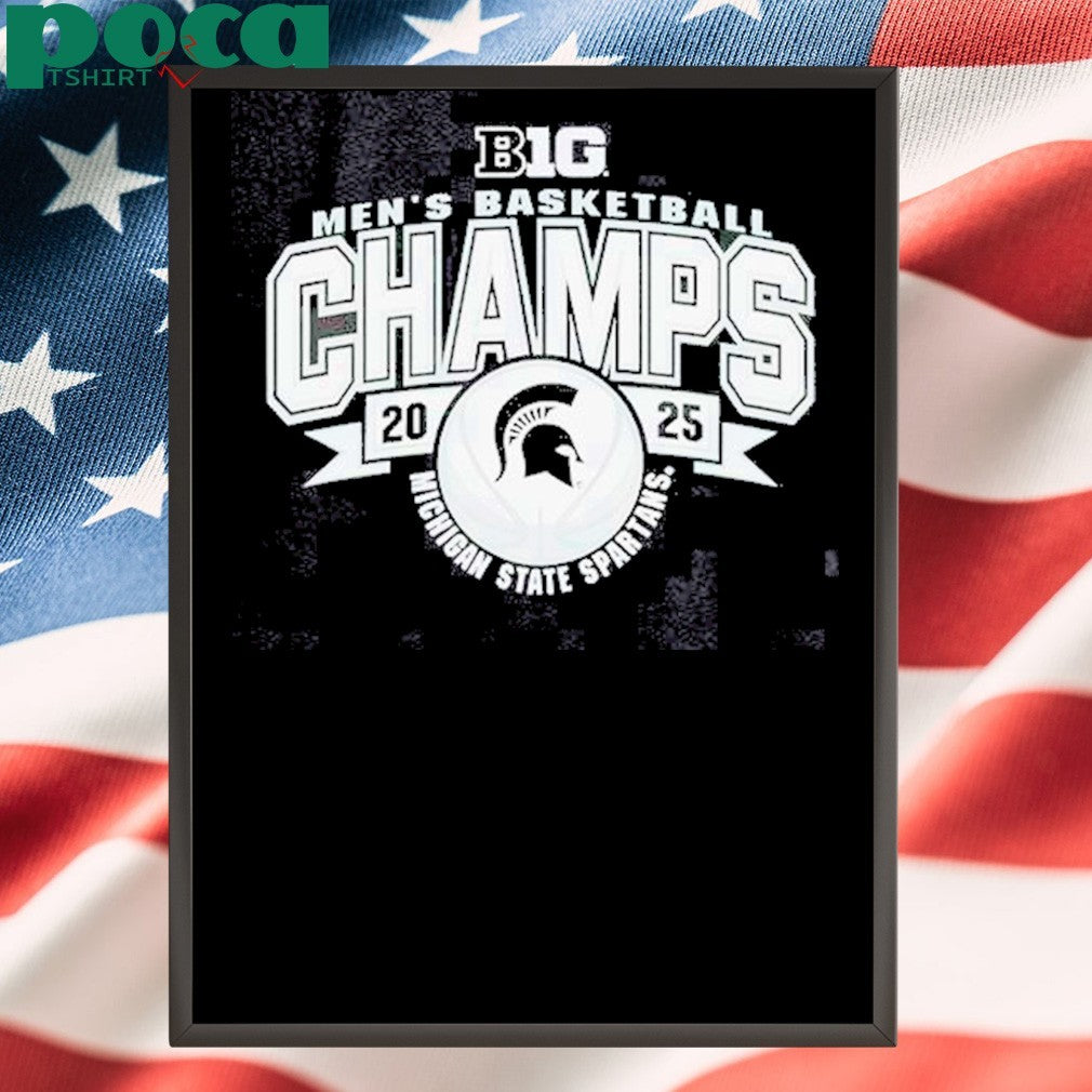 Original Michigan State Spartans 2024 2025 Big 10 Basketball Champions T-Shirt