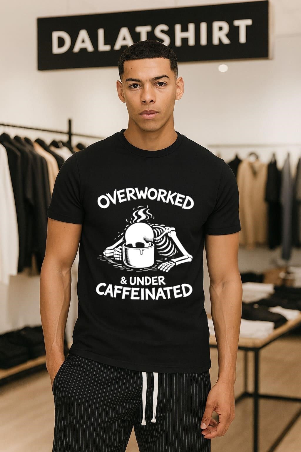 Overworked & Under Caffeinated Skeleton Drinking Coffee Graphic shirt