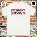 Palm Beach Pete for Mayor’28 shirt