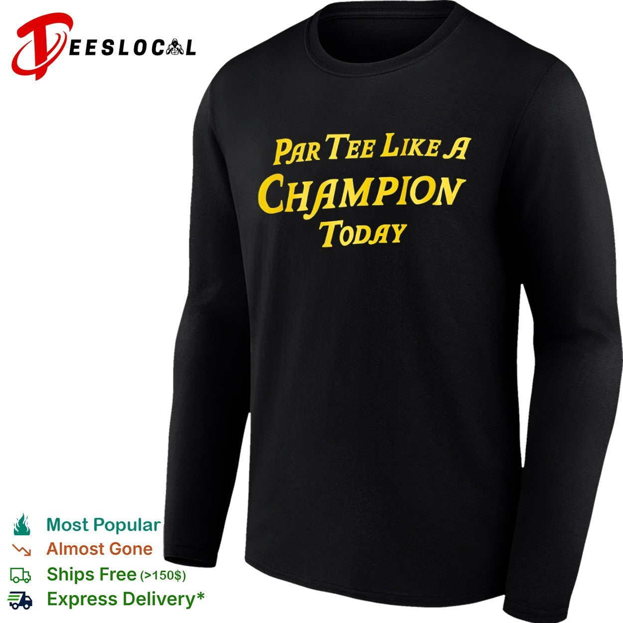 Par Tee Like A Champion Today shirt