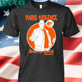 Paris Violence Skin De Paris Shirt