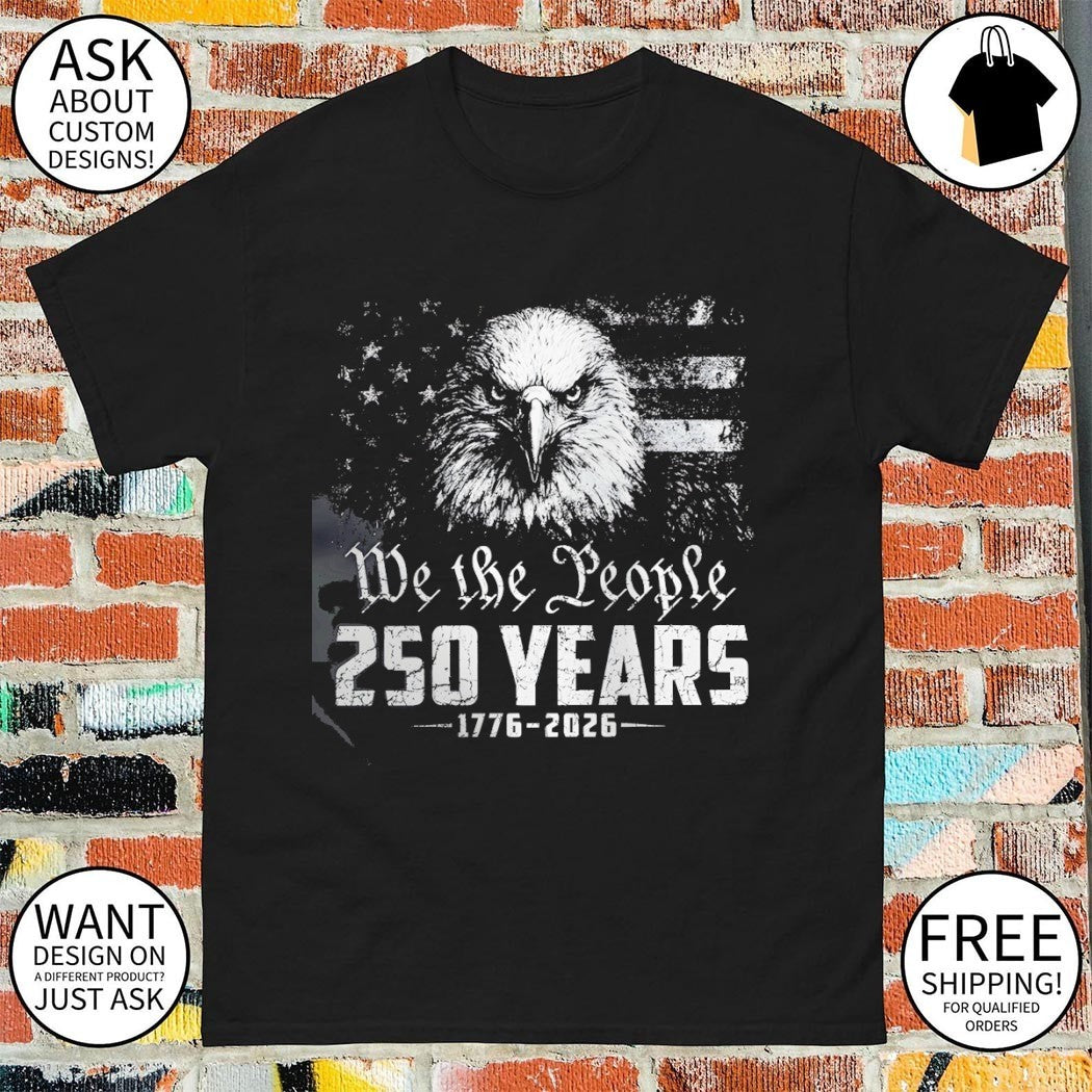 Patriotic Eagle 250th Anniversary 4th of July Celebrate America shirt