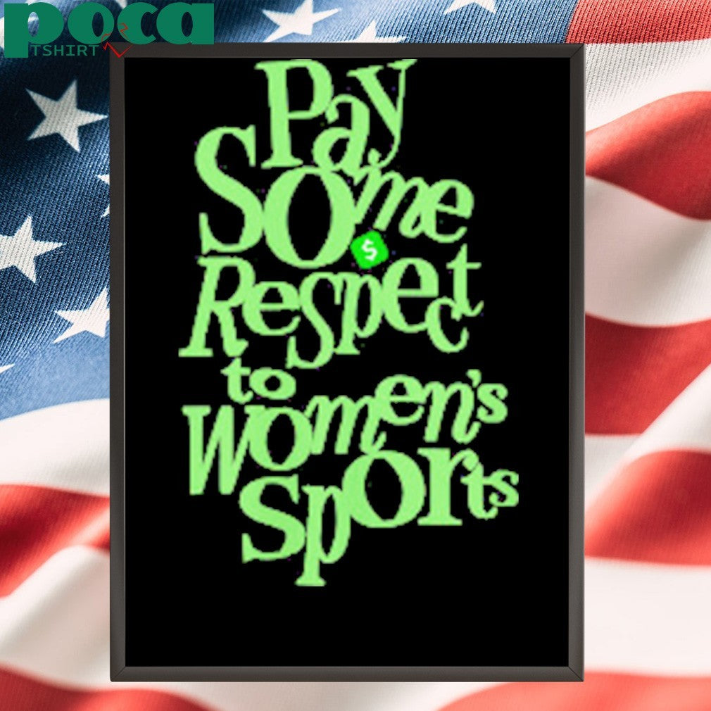 Pay Some Respect To Women’s Sports Shirt