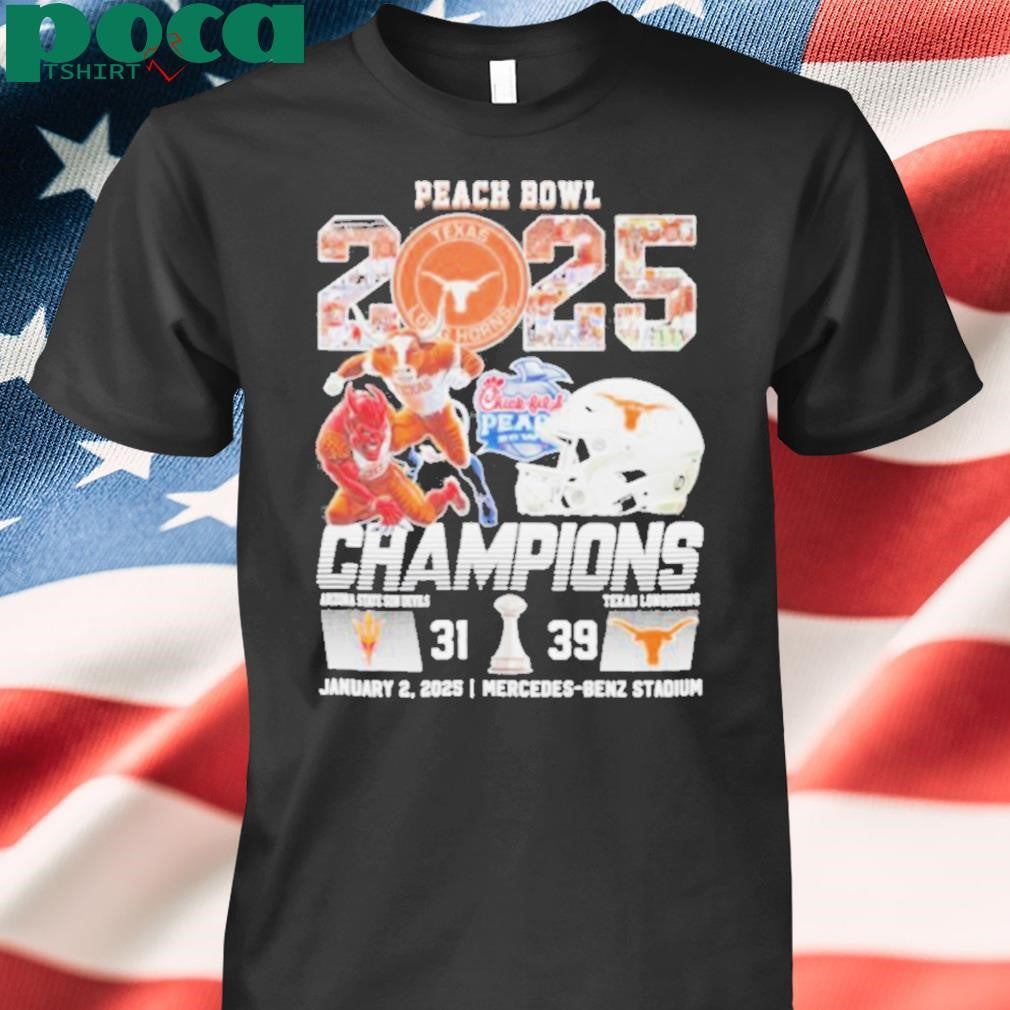 Peach Bowl 2025 Champions Texas Longhorns 39 31 ASU Shirt