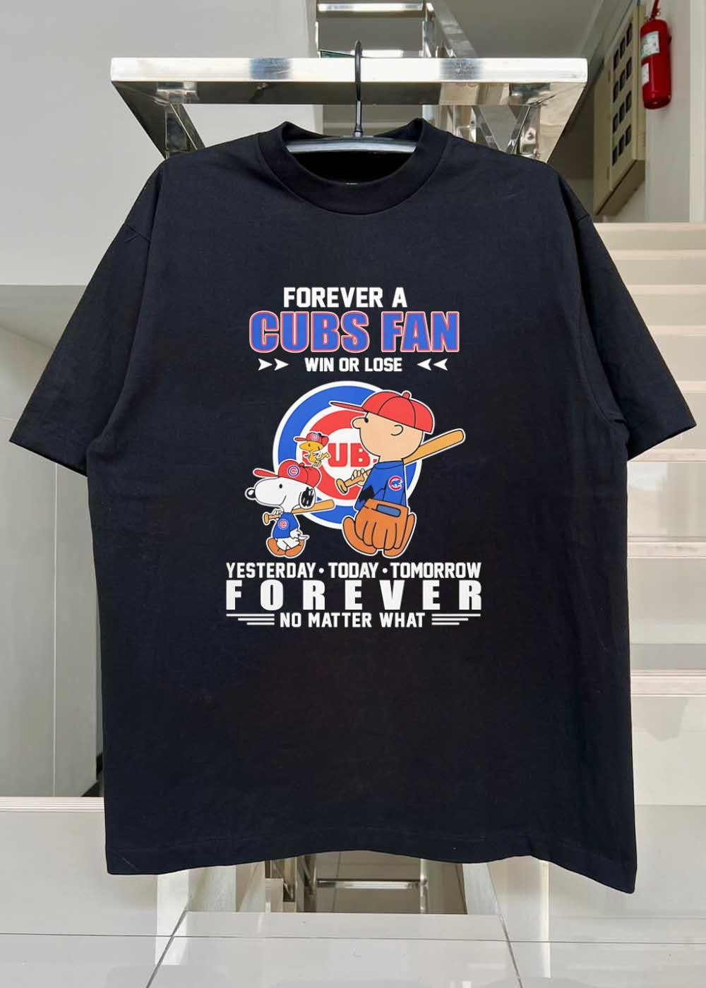 Peanuts and Chicago Cubs Fan Forever Win or Lose Yesterday Today Tomorrow Shirt