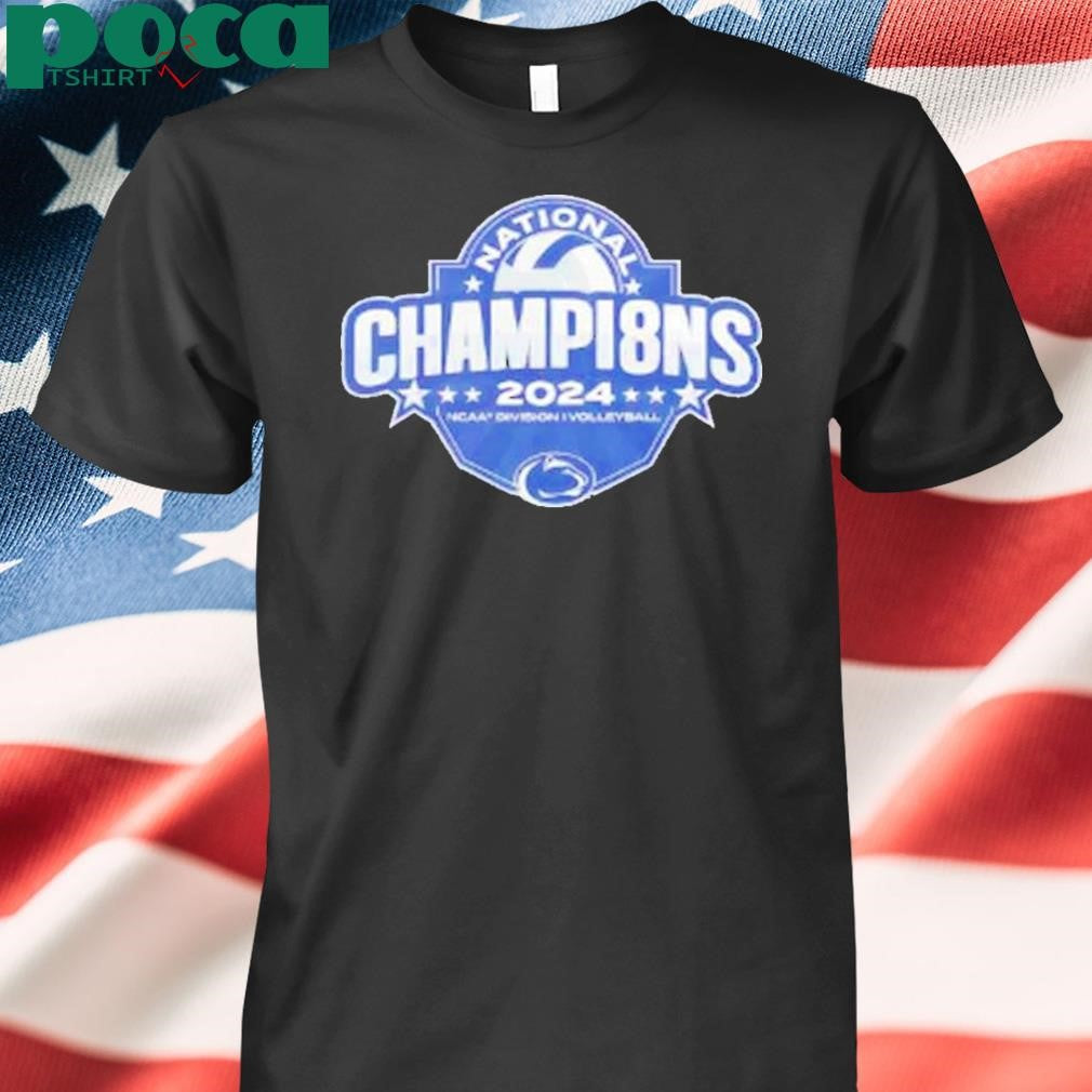 Penn State Nittany Lions 2024 Ncaa Women’s Volleyball National Champions T-Shirt