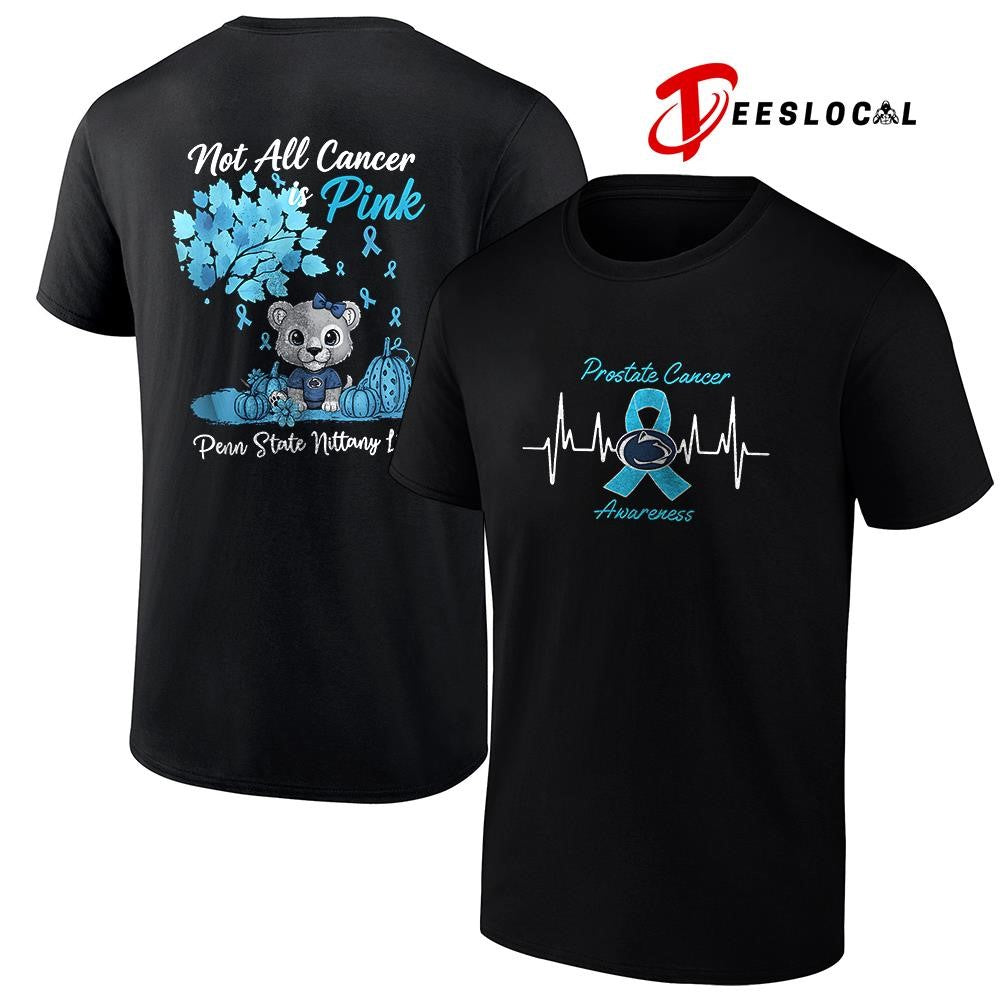 Penn State Nittany Lions x Prostate cancer awareness not all cancer is pink mascot shirt