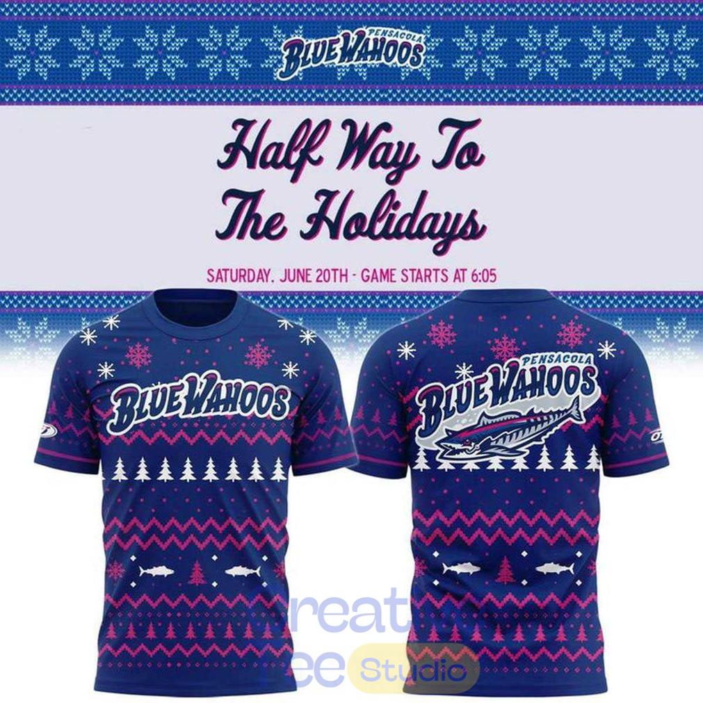 Pensacola Blue Wahoos Half Way To Holiday Night 2026 Shirt