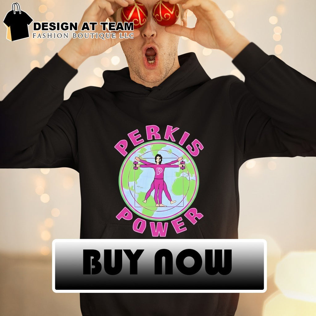 Perkis Power 90s Movie Perkisizing shirt