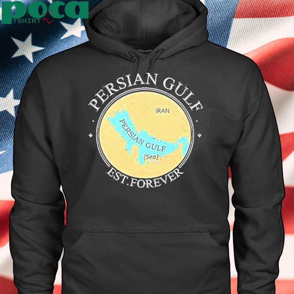 Persian Gulf Est Forever Shirt