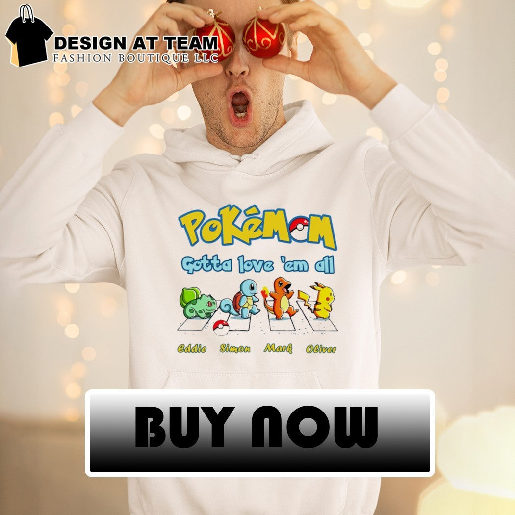 Personalized PokeMom Gotta Love Them All Mother’s Day shirt
