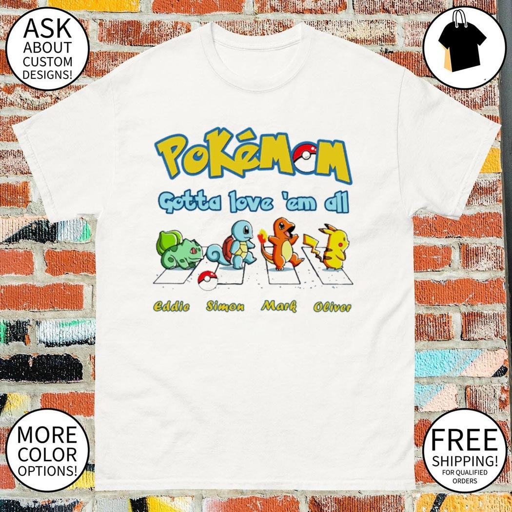 Personalized PokeMom Gotta Love Them All Mother’s Day shirt