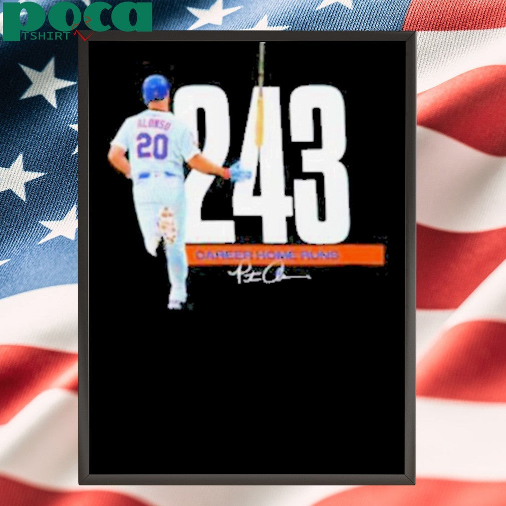 Pete Alonso 243 Career Home Runs signature shirt