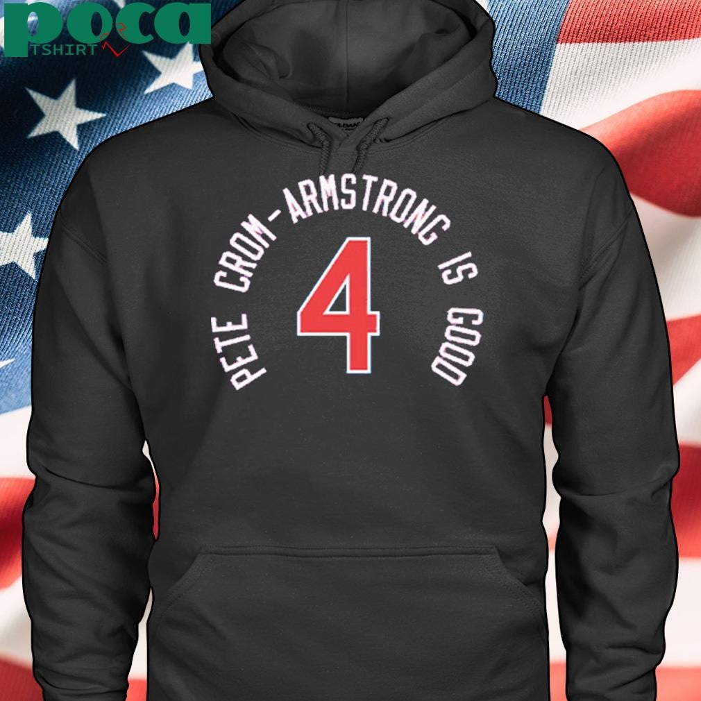 Pete Crow-Armstrong Is Good No 4 Shirt
