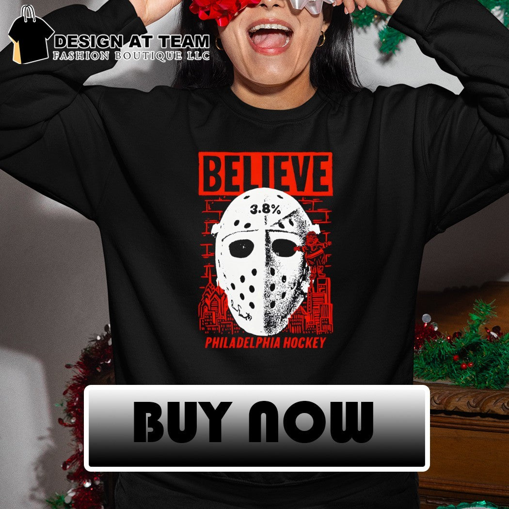 Philadelphia Flyers Believe 3.8% mask Hockey NHL 2026 vintage shirt
