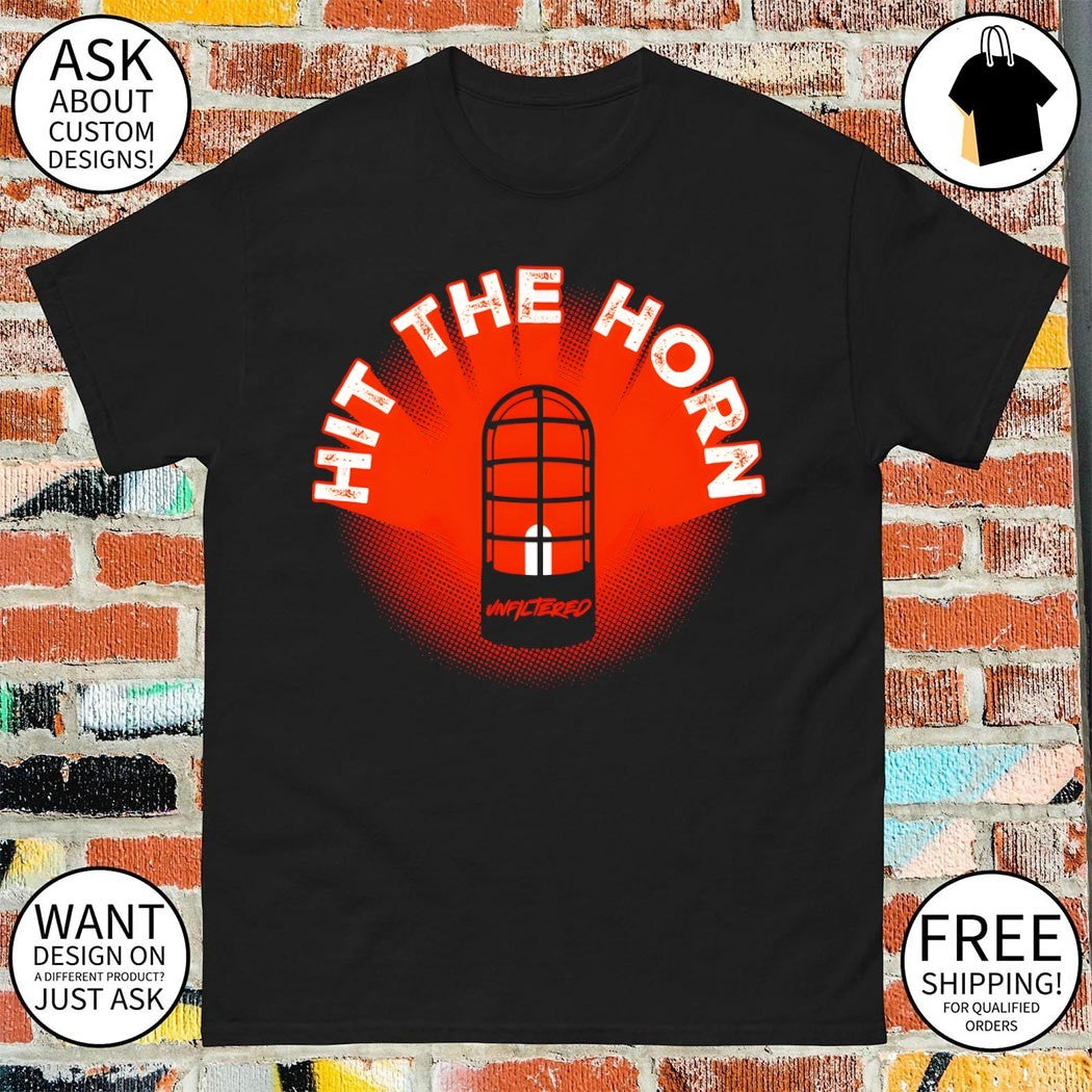 Philadelphia Flyers Hit The Horn Unfiltered shirt