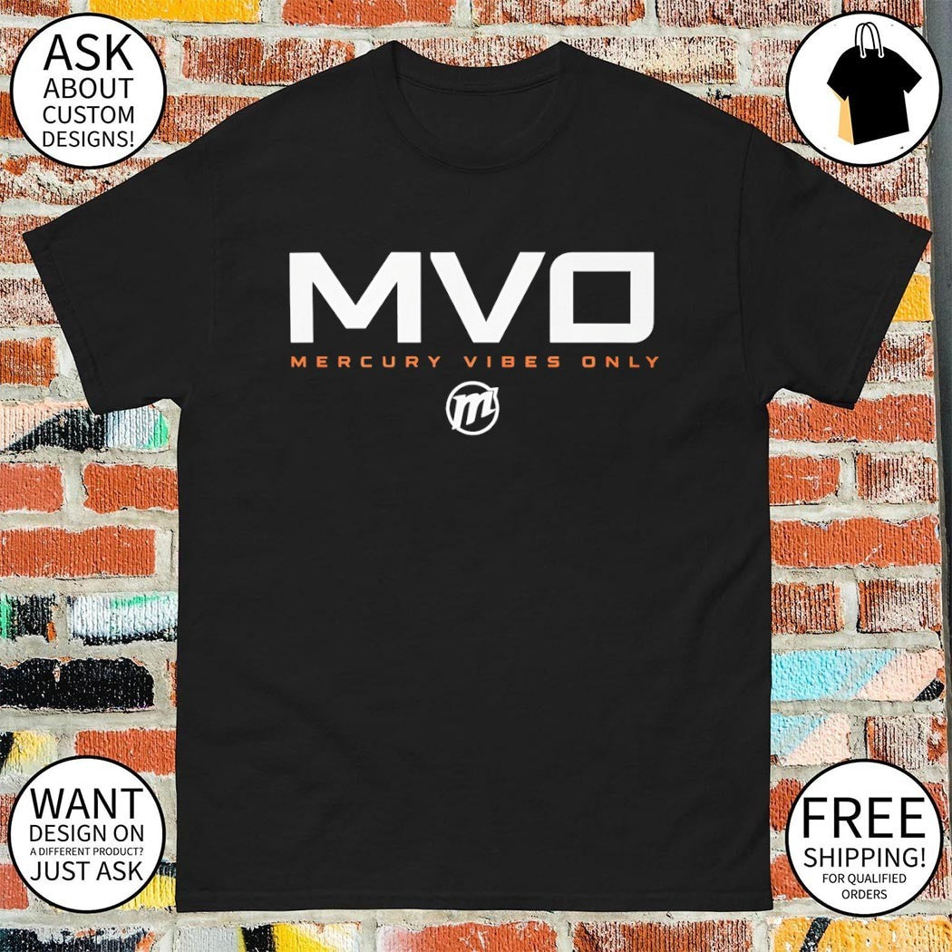 Phoenix and Mercury MVO mercury vibes only shirt