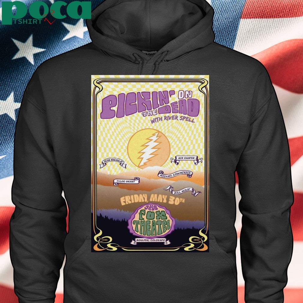 Pickin’ On The Dead At The Fox Theatre On May 30 2025 Poster Shirt