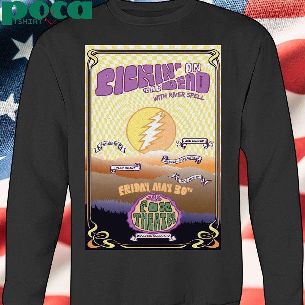 Pickin’ On The Dead At The Fox Theatre On May 30 2025 Poster Shirt