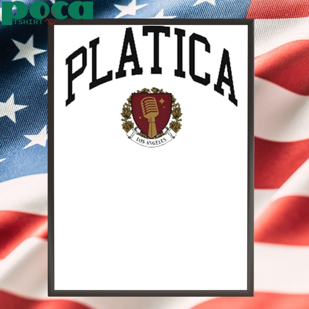 Platica Los Angeles College shirt