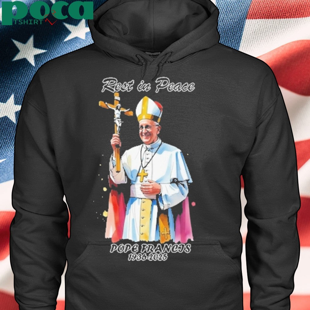 Pope Francis Rest In Peace 1936 2025 Shirt