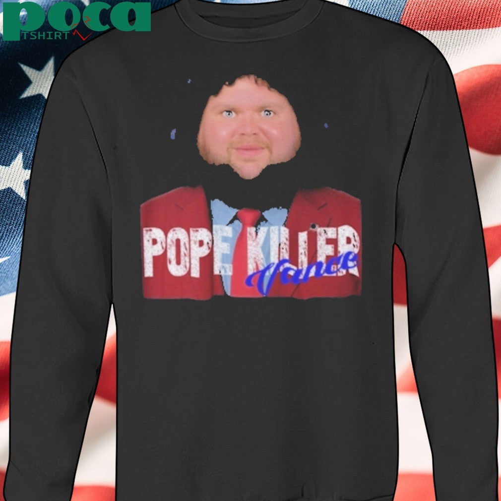 Pope Killer Jd Vance Shirt