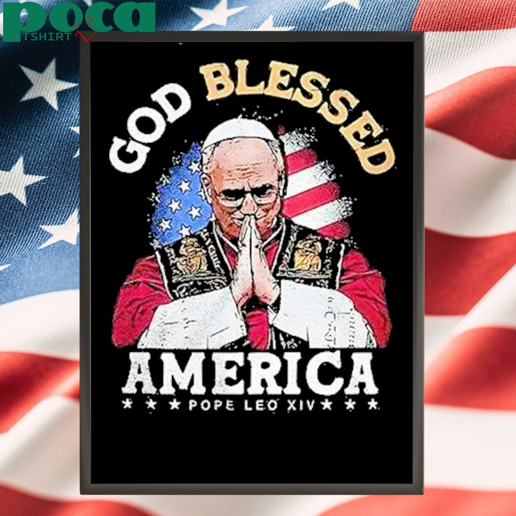 Pope Leo Xiv God Blessed America Shirt