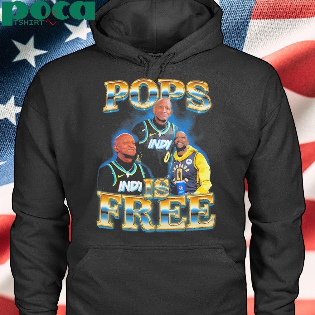 Pops Is Free shirt