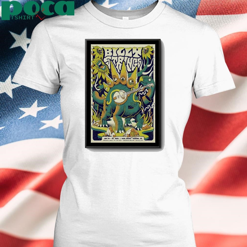 Poster Billy Strings Jan 24-26 2025 The Ball Arena in Denver CO shirt