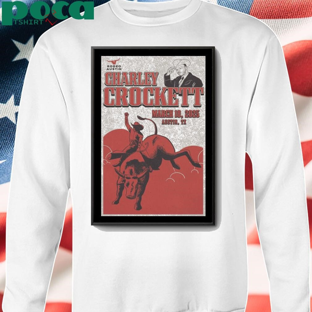 Poster Charley Crockett Show 18 March 2025 In Austin TX shirt