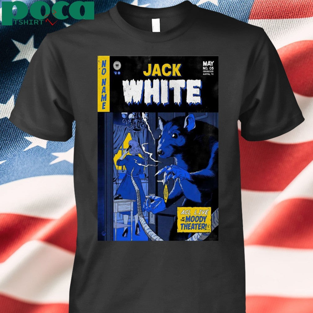 Poster Jack White At ACL Live at the Moody Theater In Austin, TX On 05 5 2025 Shirt